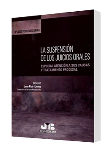 LA SUSPENSIÓN DE LOS JUICIOS ORALES (Especial atención a sus causas y tratamiento procesal) LA SUSPENSIÓN DE LOS JUICIOS ORALES (Especial atención a sus causas y tratamiento procesal)